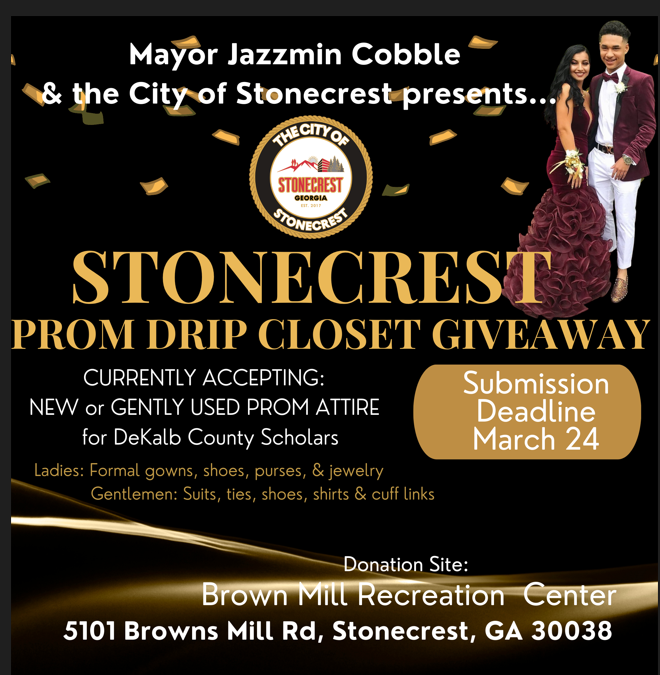 Stonecrest High School Prom Closet Giveaway. Accepting New or Gently Used Prom Attire for Dekalb Scholars.